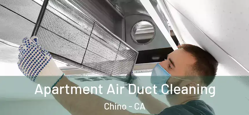  Apartment Air Duct Cleaning Chino - CA