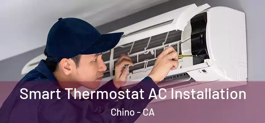 Smart Thermostat AC Installation Chino - CA